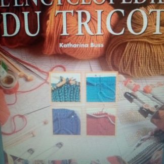 Encyclopédie du tricot - Katharina Buss