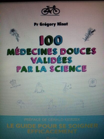 100 medecines douces validees- Gregory Ninot